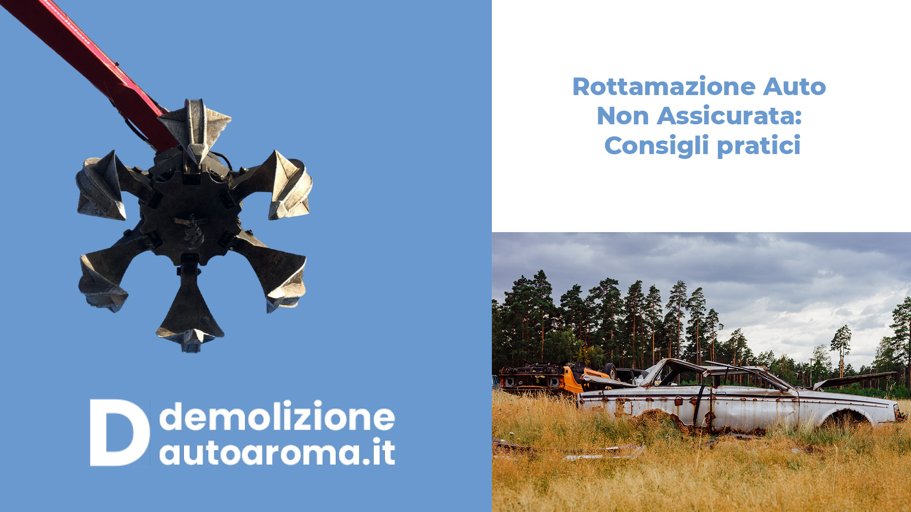 Rottamazione Auto Non Assicurata Consigli pratici Rottamazione Auto Non Assicurata Consigli pratici