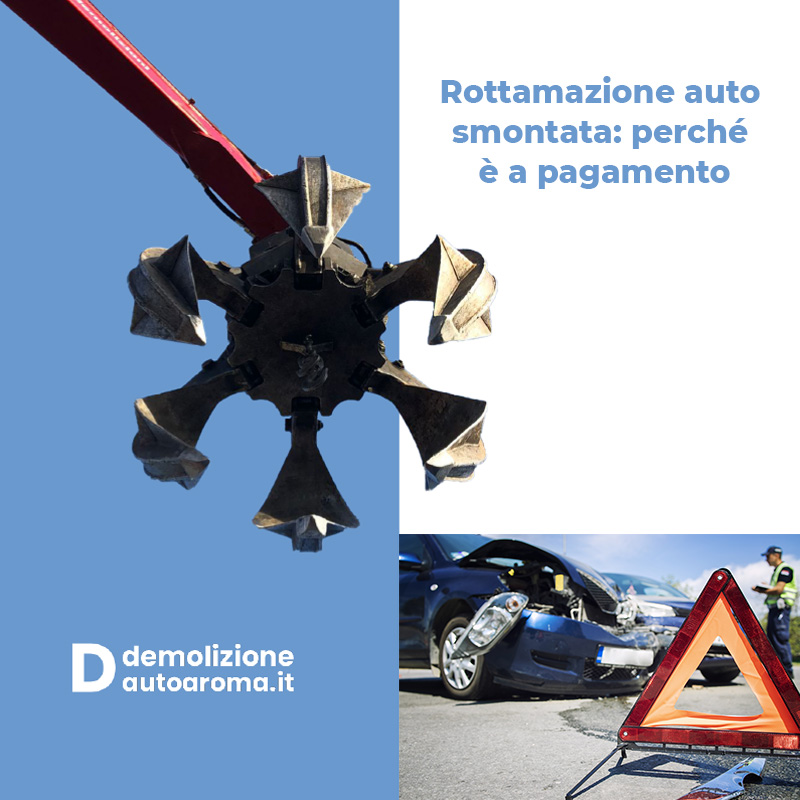 Rottamazione auto smontata perché è a pagamento