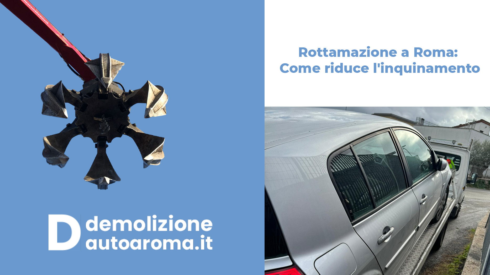 Rottamazione a Roma Come riduce l'inquinamento