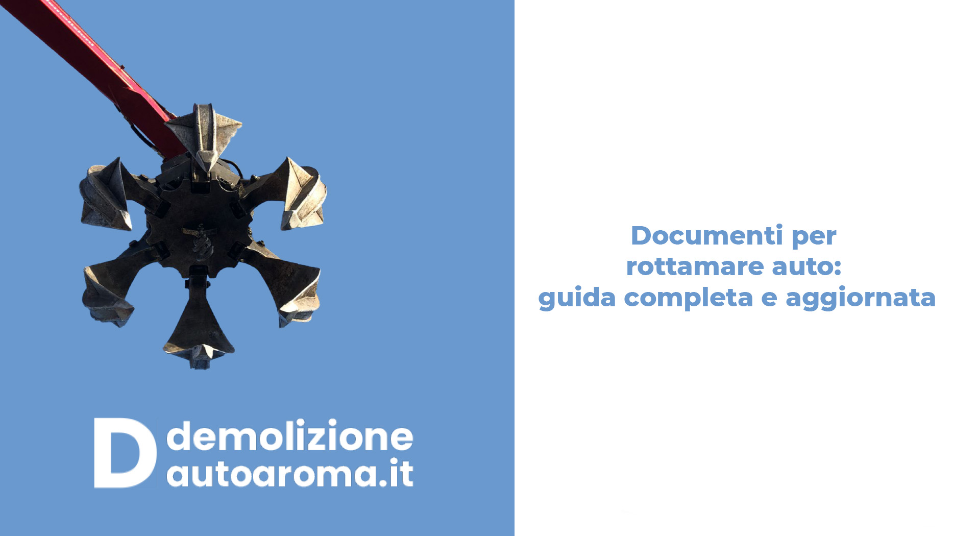 Documenti per rottamare auto guida completa e aggiornata